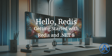 featured image thumbnail for post Hello, Redis - Getting Started with Redis and dotnet 8
