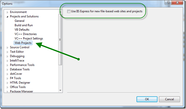 Make IIS Express the Default for VS2010 Web Projects