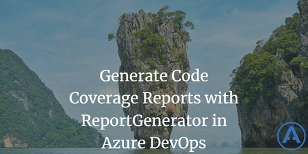 featured image thumbnail for post Generate Code Coverage Reports with ReportGenerator in Azure DevOps