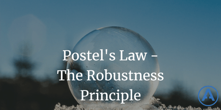 featured image thumbnail for post Postel's Law - The Robustness Principle