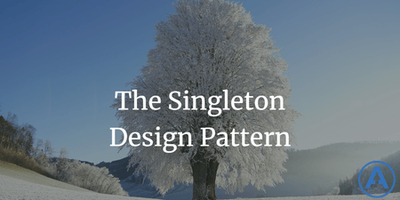 featured image thumbnail for post The Singleton Design Pattern
