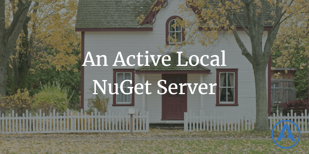 An Active Local NuGet Server