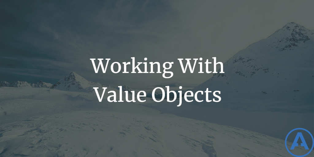 Working with Value Objects