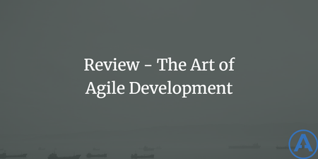 featured image thumbnail for post Review - The Art of Agile Development