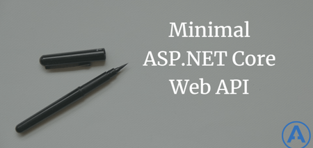 featured image thumbnail for post Minimal ASPNET Core Web API