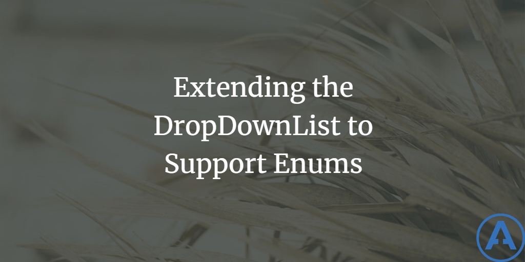 Extending the DropDownList to Support Enums