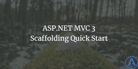 featured image thumbnail for post ASP.NET MVC 3 Scaffolding Quick Start