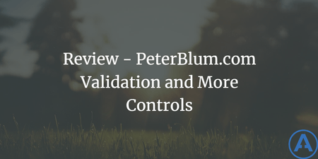 featured image thumbnail for post Review - PeterBlum.com Validation and More Controls