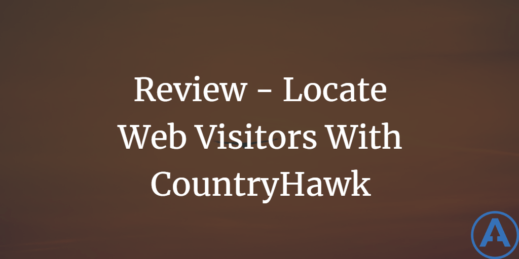 Review - Locate Web Visitors With CountryHawk