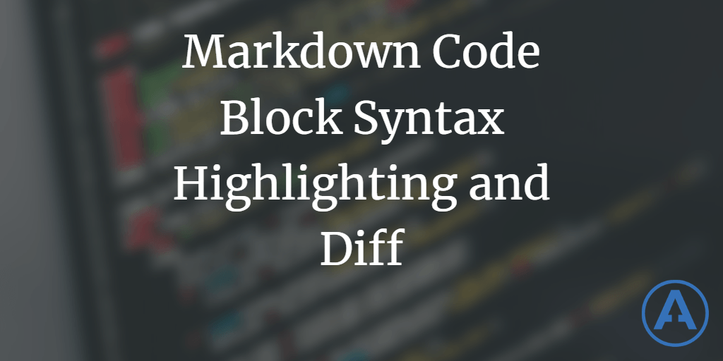 Markdown Code Block Syntax Highlighting and Diff