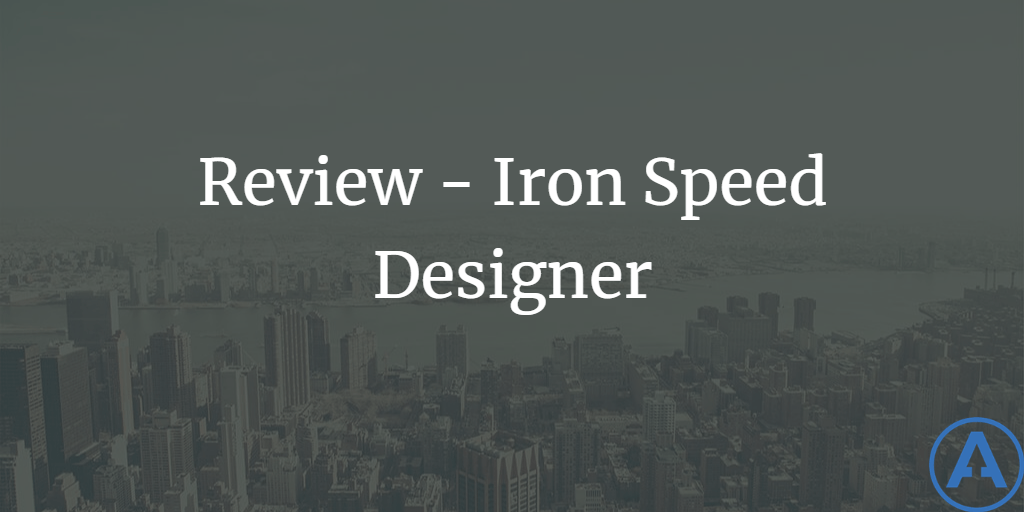 Review - Iron Speed Designer