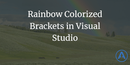 featured image thumbnail for post Rainbow Colorized Brackets in Visual Studio