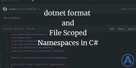 featured image thumbnail for post Dotnet Format and File Scoped Namespaces