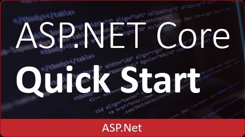 An ASP.NET Core Quick Start