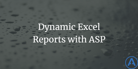 featured image thumbnail for post Dynamic Excel Reports with ASP